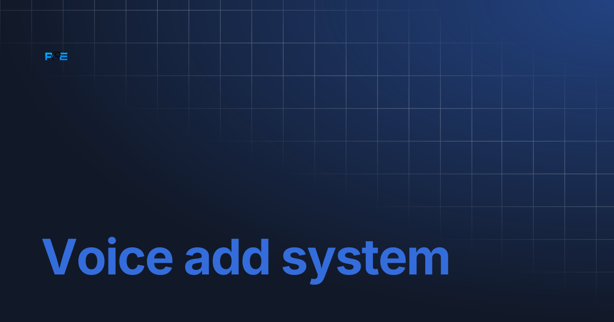 Voice add system | PE Scripts Docs
